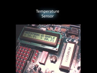 Temperature
Sensor
 