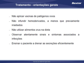 Tratamento - orientações gerais




            Internal use statement goes here.
 