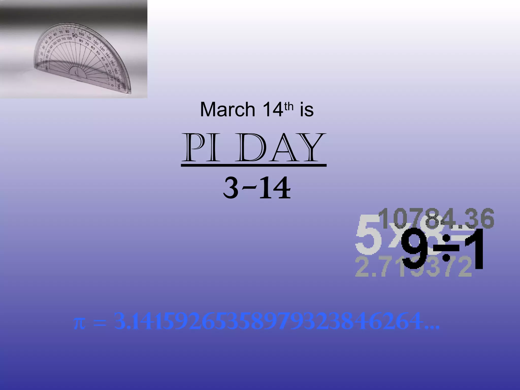 Pi day presentation 1 | PPT, image size:2048x1536