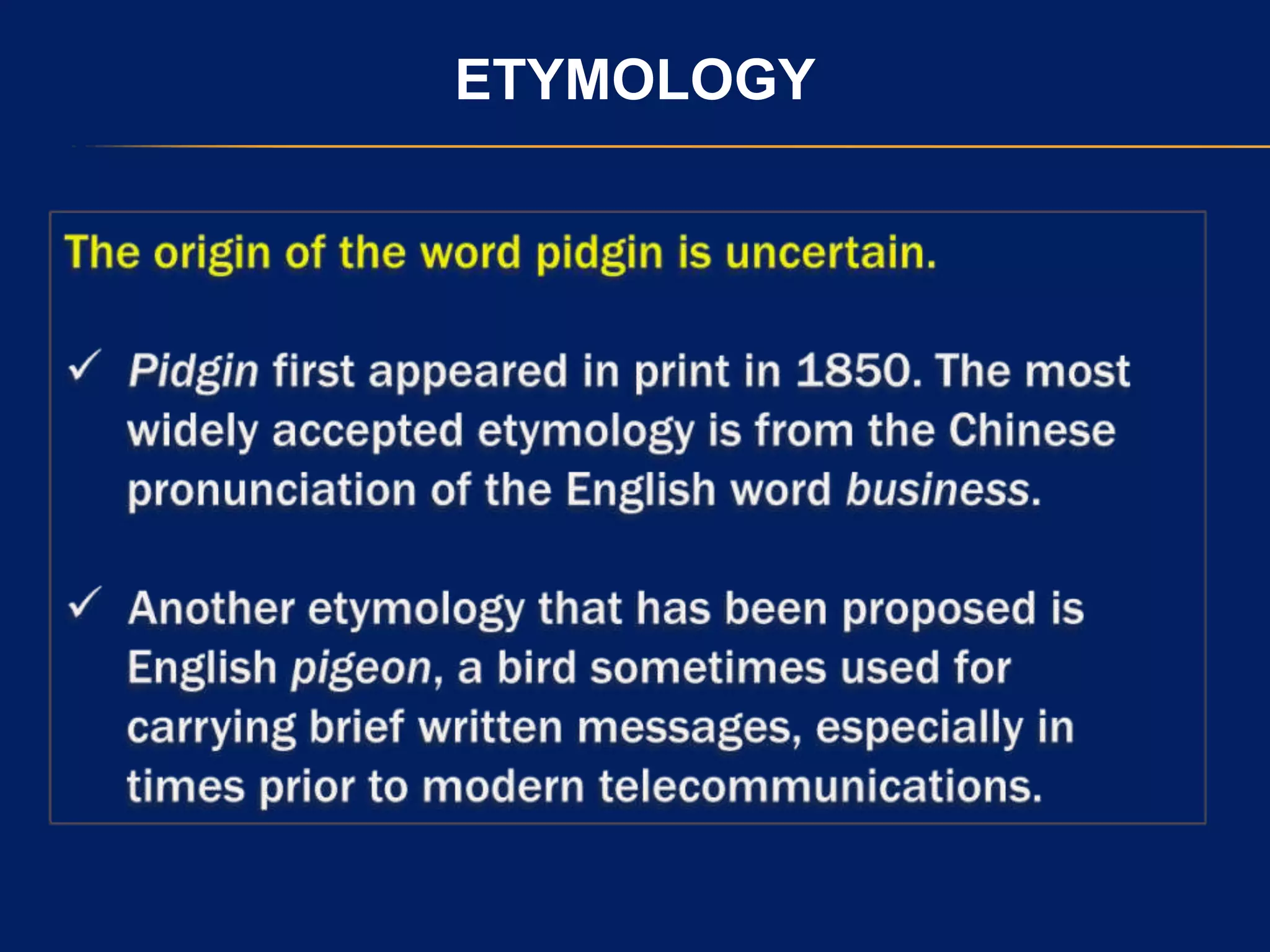 ETYMOLOGY
 