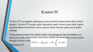 Pid (proportional, integral, derivative)
