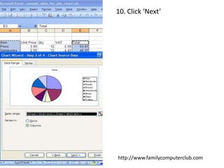 10. Click ‘Next’http://www.familycomputerclub.com