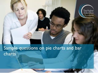 Sample questions on pie charts and bar
charts
 