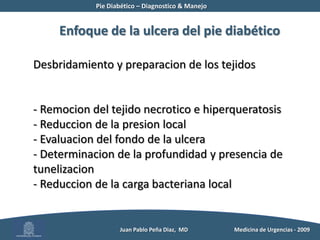 Pie Diabético – Diagnostico & Manejo	Fases de la marcha          Juan Pablo Peña Diaz,  MD 	Medicina de Urgencias - 2009