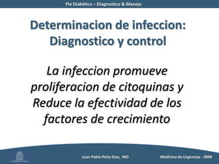 Pie Diabético – Diagnostico & Manejo	Mecanismo de lesiónNeuropatía Autonómica Resequedad de la piel del pie