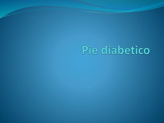 Pie diabetico...