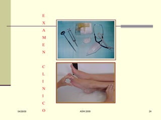 E X A M E N C L I N I C O 