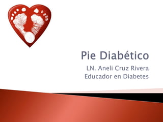 LN. Aneli Cruz Rivera
Educador en Diabetes
 