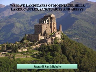 Sacra di San Michele
 