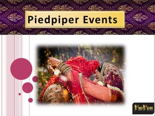 Piedpiper Events 
 