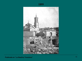 1899 Publicada en “La Basílica Teresiana” 