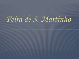 Feira de S. Martinho 