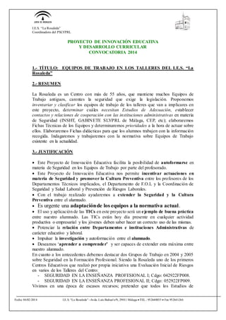 I.E.S. “La Rosaleda”
Coordinadora del PSLYPRL
Fecha 06/02/2014 I.E.S. “La Rosaleda” –Avda. Luis Buñuel nº8, 29011 Málaga ...