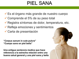Piel Sana