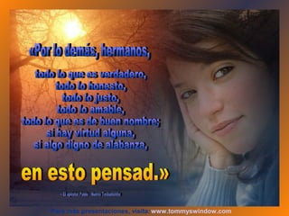 Para más presentaciones, visita: www.tommyswindow.com