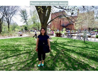 People-centric urban design
 