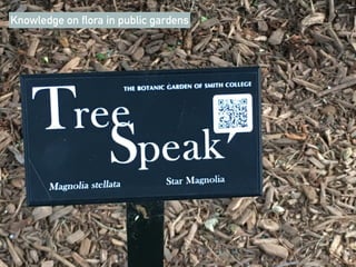 Knowledge on flora in public gardens
 