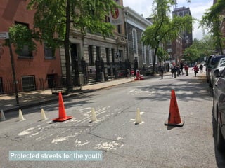 Protected streets for the youth
 