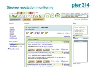 Trackur keyword monitoring




© 2009 pier314 GmbH           22
 