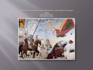 1452-66
Fresco, 322 x 764 cm
San Francesco, Arezzo
 