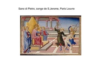 Sano di Pietro, songe de S.Jerome, Paris Louvre 
