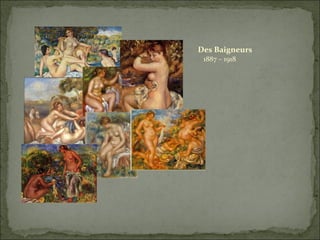 Des Baigneurs 1887 – 1918 