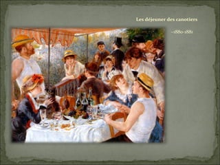 Les déjeuner des canotiers ~1880-1881 