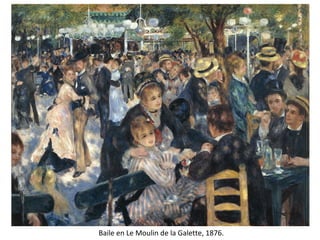 Baile en Le Moulin de la Galette, 1876.
 