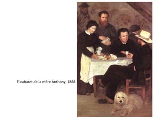 El cabaret de la mère Anthony, 1866
 