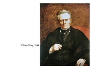 William Sisley, 1864
 