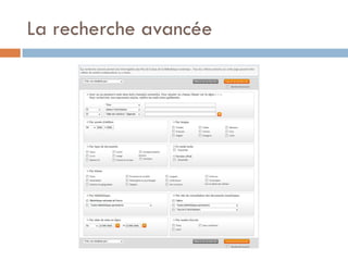 La recherche avancée  