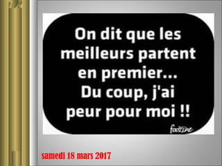 samedi 18 mars 2017
 