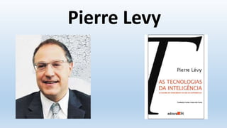 Pierre Levy
 