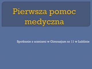 Spotkanie z uczniami w Gimnazjum nr 11 w Lublinie
 