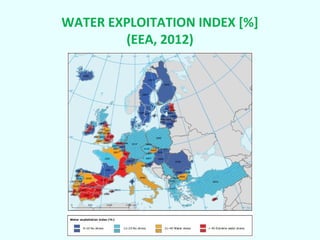 WATER EXPLOITATION INDEX [%]
(EEA, 2012)

 