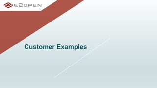 Customer Examples
 