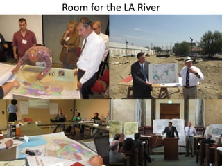 Room for the LA River
 