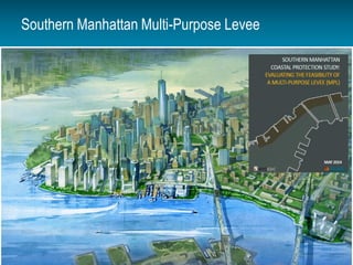 © 2014 ARCADIS15 April 201559
Southern Manhattan Multi-Purpose Levee
 