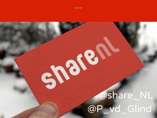 ---------- … 
@share_NL 
@P_vd_Glind 
 
