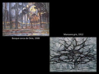 Manzano gris, 1912Bosque cerca de Oele, 1908