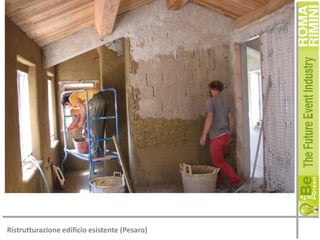 Ristrutturazione edificio esistente (Pesaro)

 