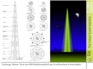 Taichung, Taiwan. Torre con PBR (fotobioreattori) per la coltivazione di microalghe

 