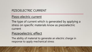 Piezo Electric Effect | PPTX