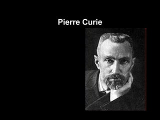 Pierre Curie 