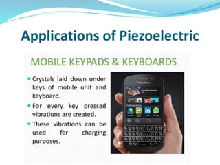 Applications of Piezoelectric
 
