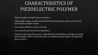 Piezoelectric Polymer and applications