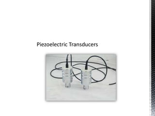Piezoelectric Transducers 
 