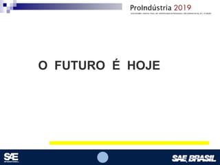 Opcional – Local para logomarca(s) – empresas, instituições de ensino etc.
O FUTURO É HOJE
 