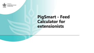 Feedback on Livestock CRP MorePork project innovations to guide the design of SAPLING innovation packages