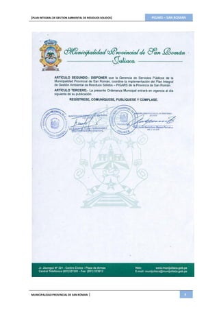 PIGARS – SAN ROMAN[PLAN INTEGRAL DE GESTION AMBIENTAL DE RESIDUOS SOLIDOS]
MUNICIPALIDADPROVINCIAL DE SAN ROMAN | 4
 